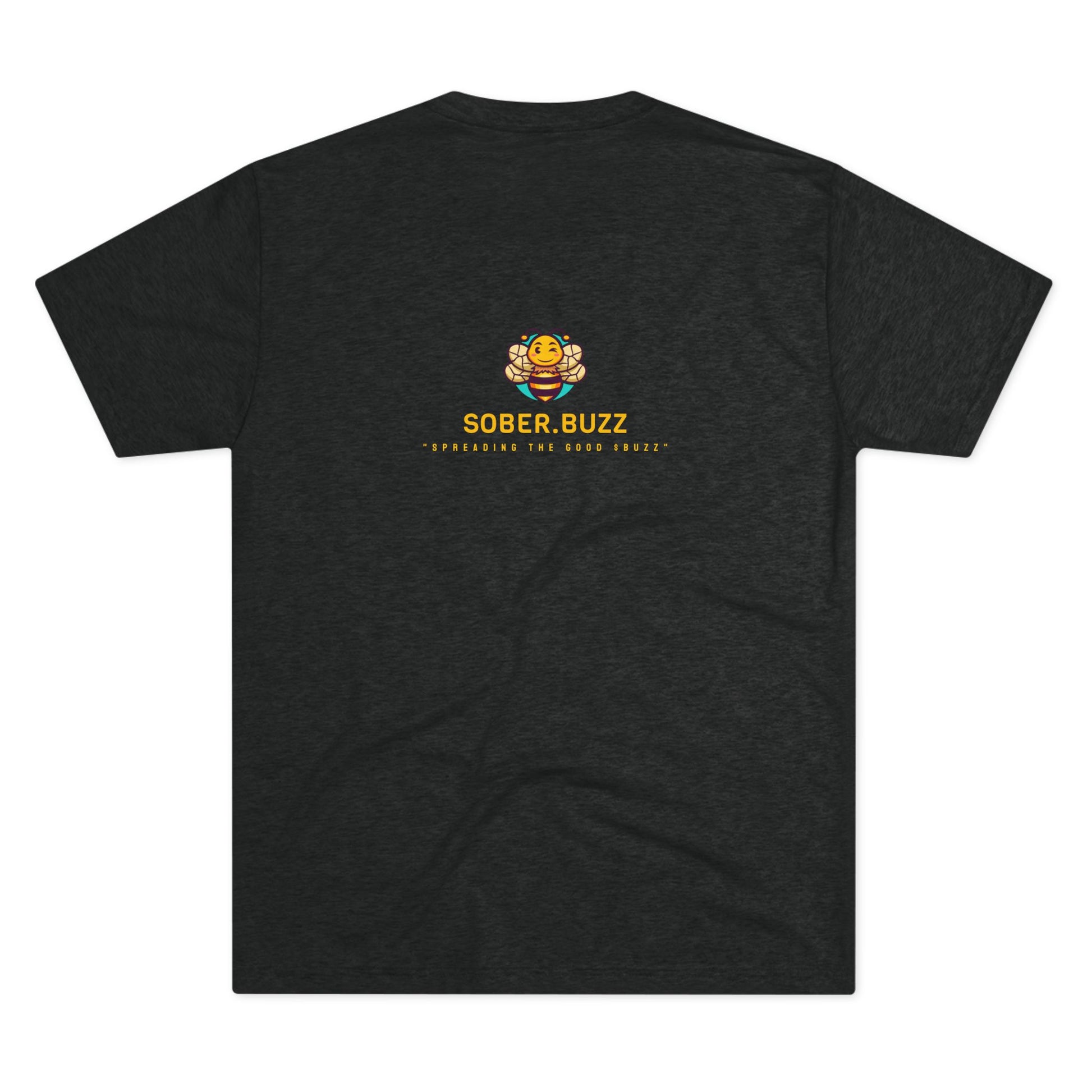 Sober.Buzz Exclusive Inspirational Collection Inspiring Message Tri-Blend Tee, Motivational T-Shirt, Gift for Friends, Self-Care Apparel, Casual Wear, Everyday Inspiration