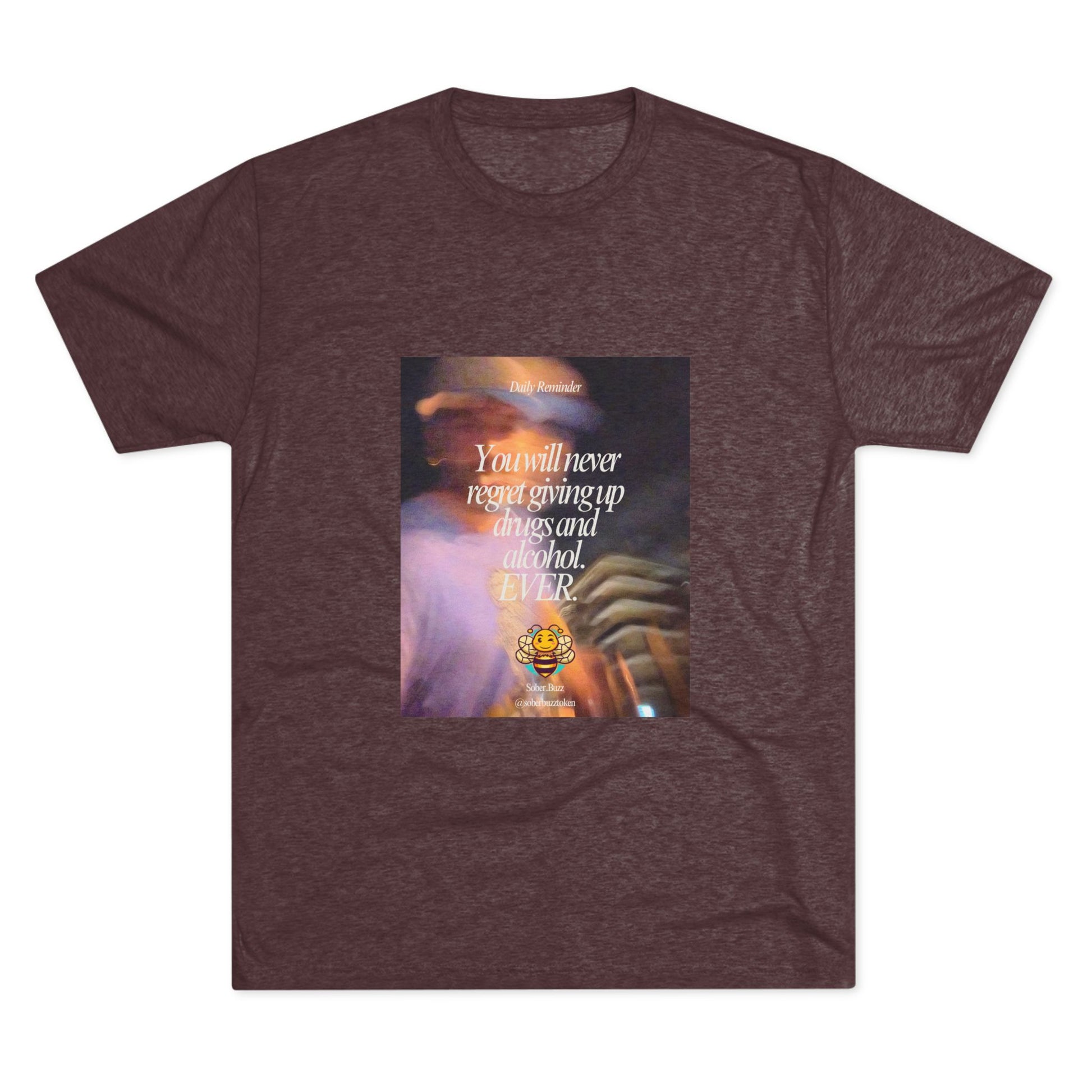 Sober.Buzz Exclusive Inspirational Collection Crew Tee - Inspirational Unisex Shirt for Recovery, Self-Care, Gifts, Casual Wear, Motivation