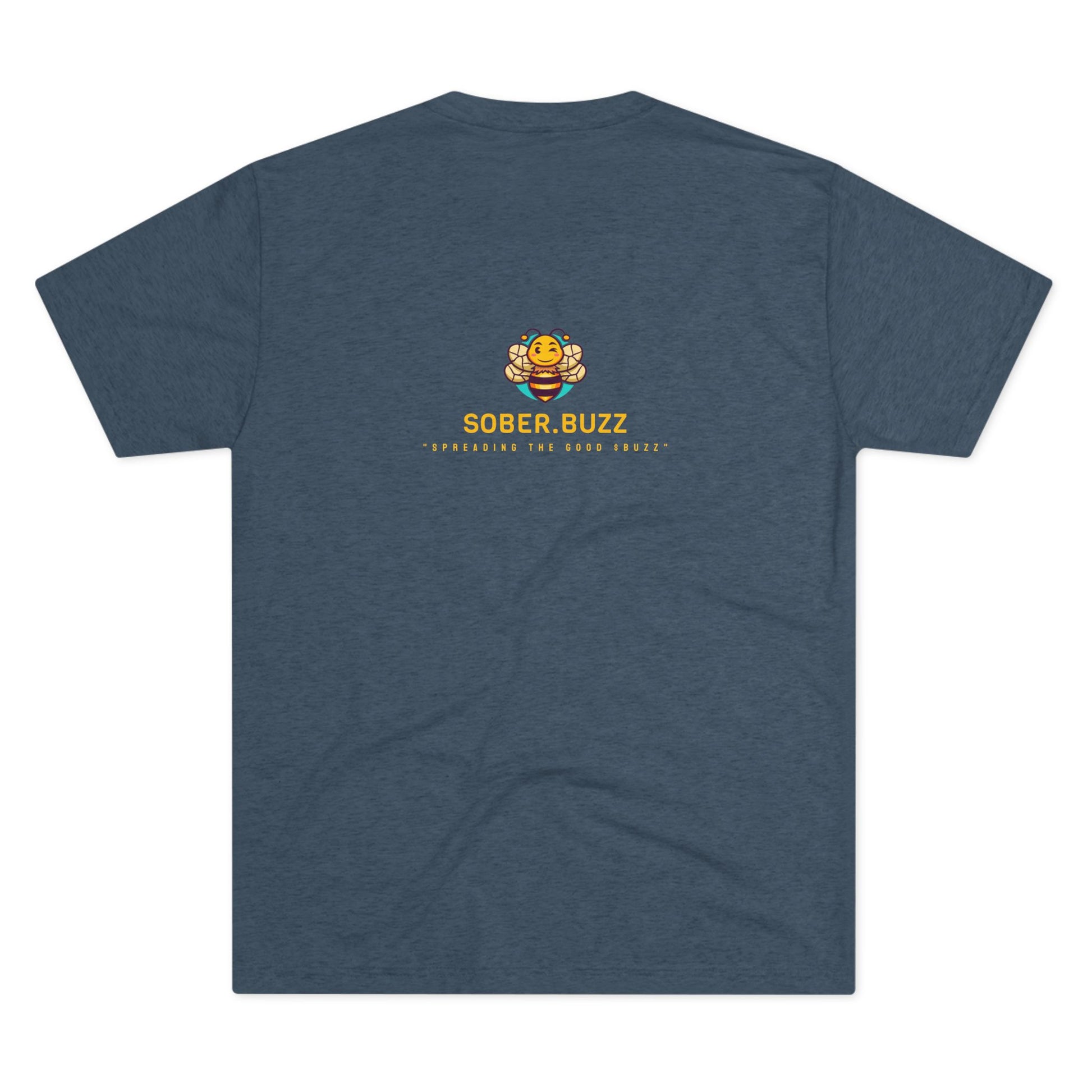 Sober.Buzz Exclusive Inspirational Collection Inspiring Message Tri-Blend Tee, Motivational T-Shirt, Gift for Friends, Self-Care Apparel, Casual Wear, Everyday Inspiration