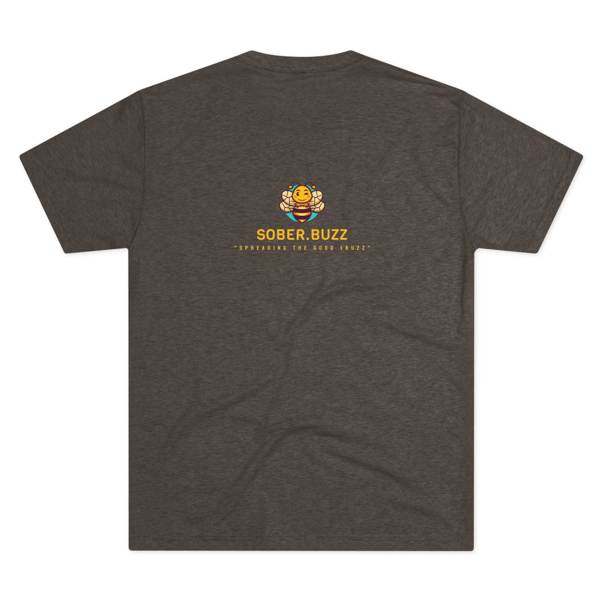 Sober.Buzz Exclusive Inspirational Collection Inspiring Message Tri-Blend Tee, Motivational T-Shirt, Gift for Friends, Self-Care Apparel, Casual Wear, Everyday Inspiration