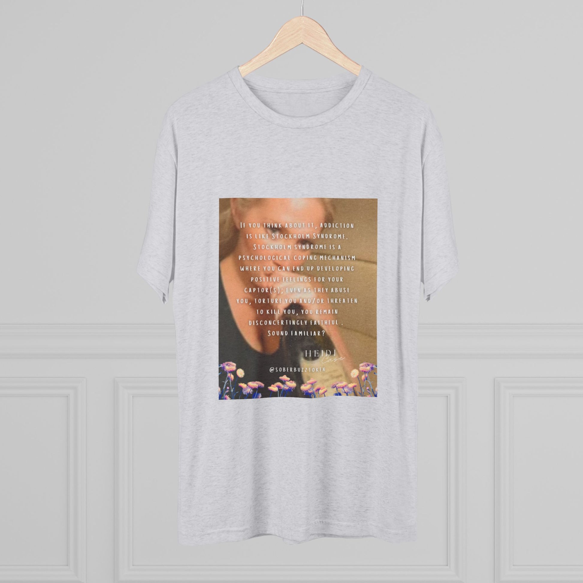 Sober.Buzz Exclusive Inspirational Collection Inspiring Message Tri-Blend Tee, Motivational T-Shirt, Gift for Friends, Self-Care Apparel, Casual Wear, Everyday Inspiration