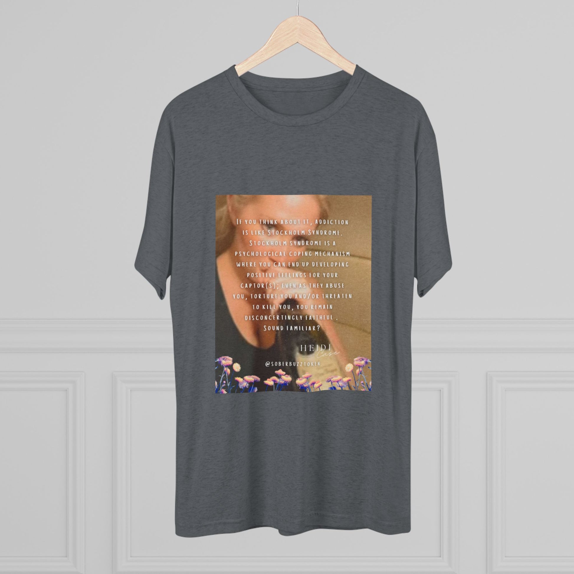 Sober.Buzz Exclusive Inspirational Collection Inspiring Message Tri-Blend Tee, Motivational T-Shirt, Gift for Friends, Self-Care Apparel, Casual Wear, Everyday Inspiration