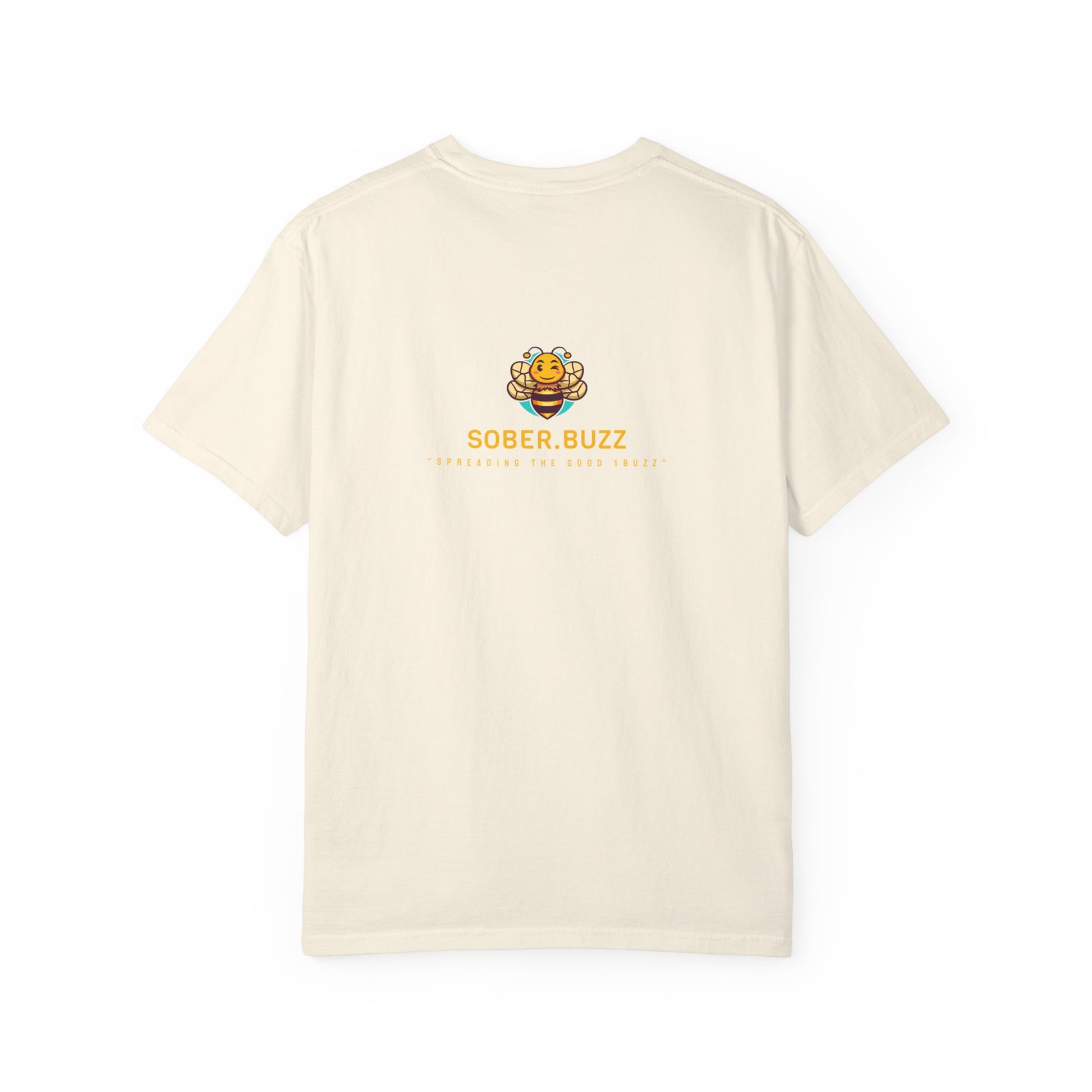 Garment-Dyed T-shirt featuring Sober Buzz Design, Casual Wear, Gift for Friends, Unisex Style, Summer Fashion, Relaxed Fit