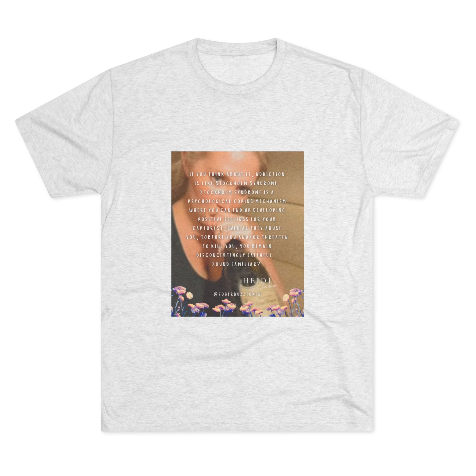 Sober.Buzz Exclusive Inspirational Collection Inspiring Message Tri-Blend Tee, Motivational T-Shirt, Gift for Friends, Self-Care Apparel, Casual Wear, Everyday Inspiration