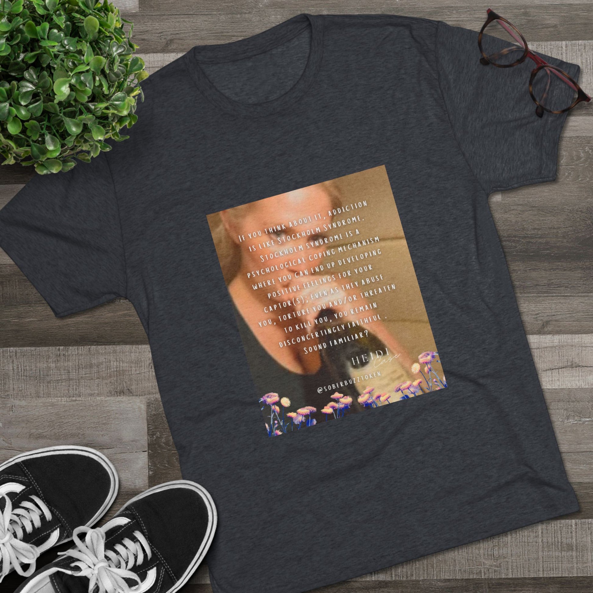 Sober.Buzz Exclusive Inspirational Collection Inspiring Message Tri-Blend Tee, Motivational T-Shirt, Gift for Friends, Self-Care Apparel, Casual Wear, Everyday Inspiration