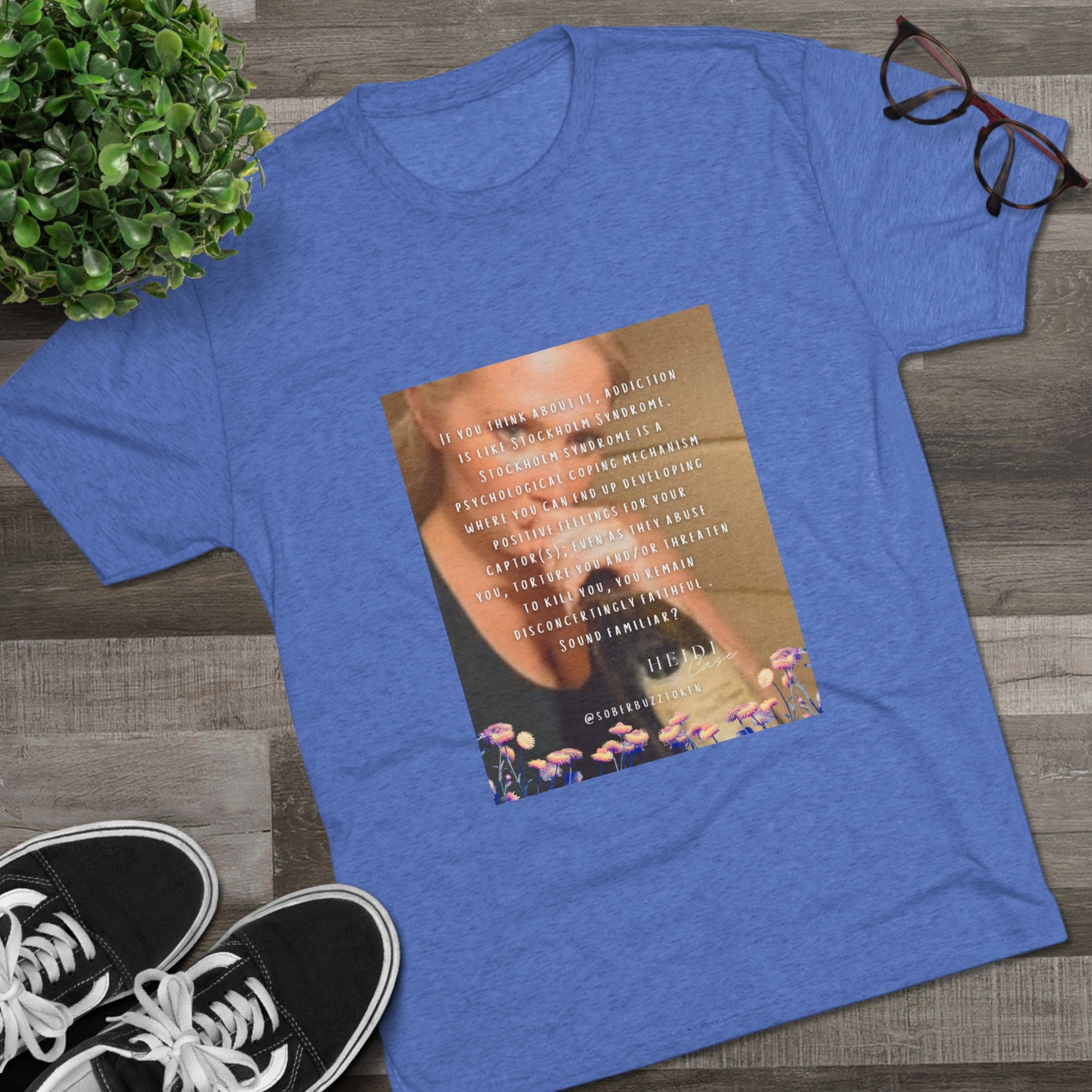 Sober.Buzz Exclusive Inspirational Collection Inspiring Message Tri-Blend Tee, Motivational T-Shirt, Gift for Friends, Self-Care Apparel, Casual Wear, Everyday Inspiration
