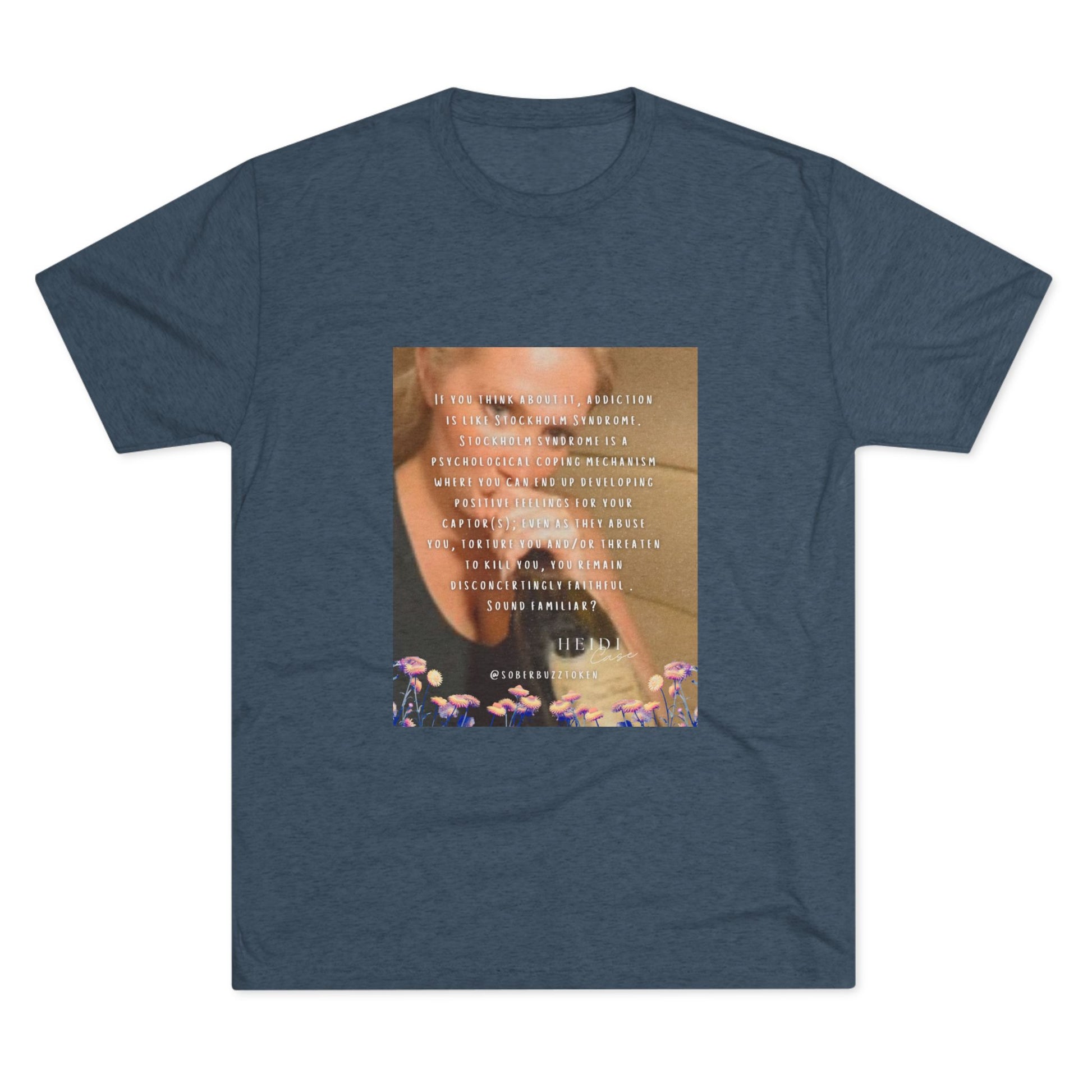 Sober.Buzz Exclusive Inspirational Collection Inspiring Message Tri-Blend Tee, Motivational T-Shirt, Gift for Friends, Self-Care Apparel, Casual Wear, Everyday Inspiration