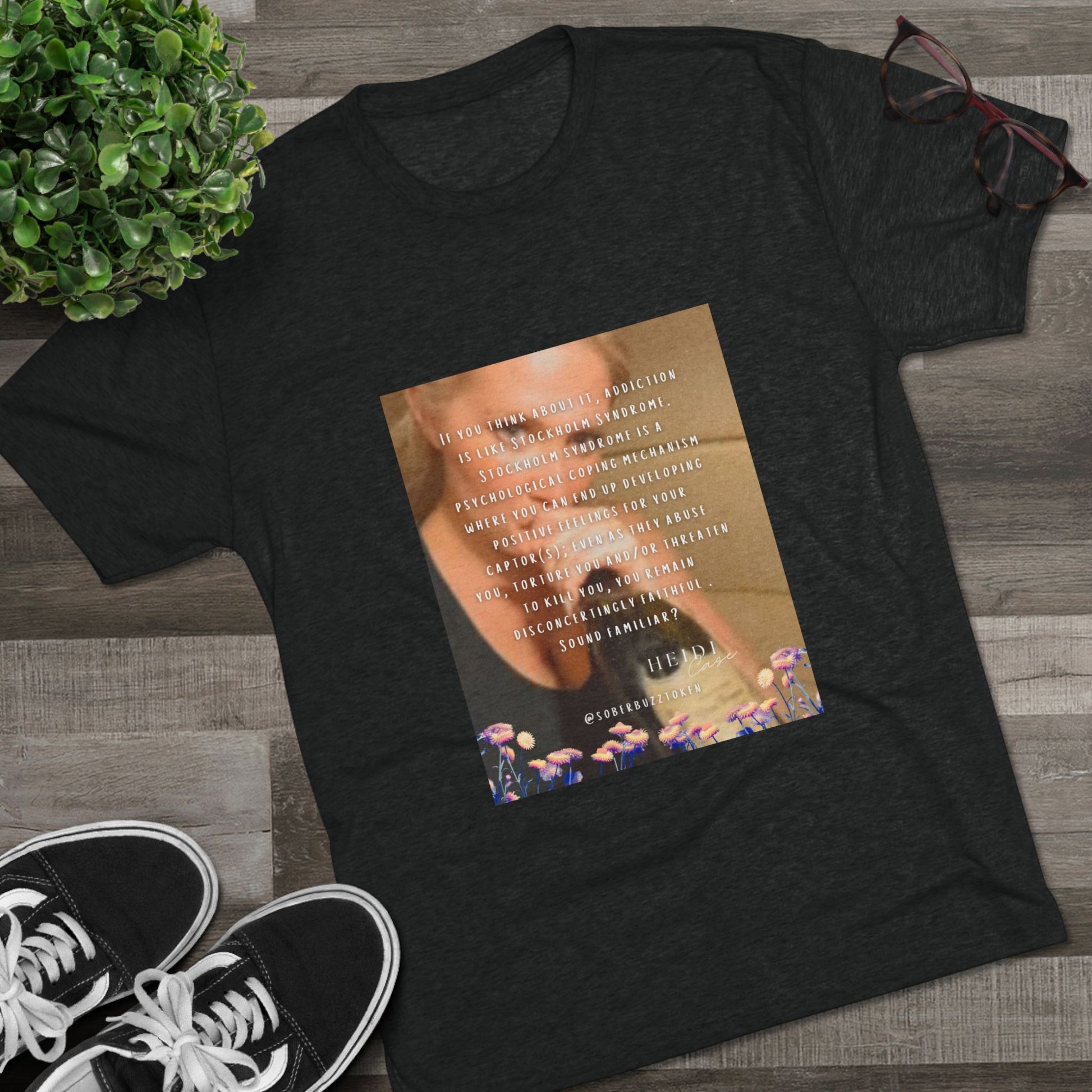 Sober.Buzz Exclusive Inspirational Collection Inspiring Message Tri-Blend Tee, Motivational T-Shirt, Gift for Friends, Self-Care Apparel, Casual Wear, Everyday Inspiration