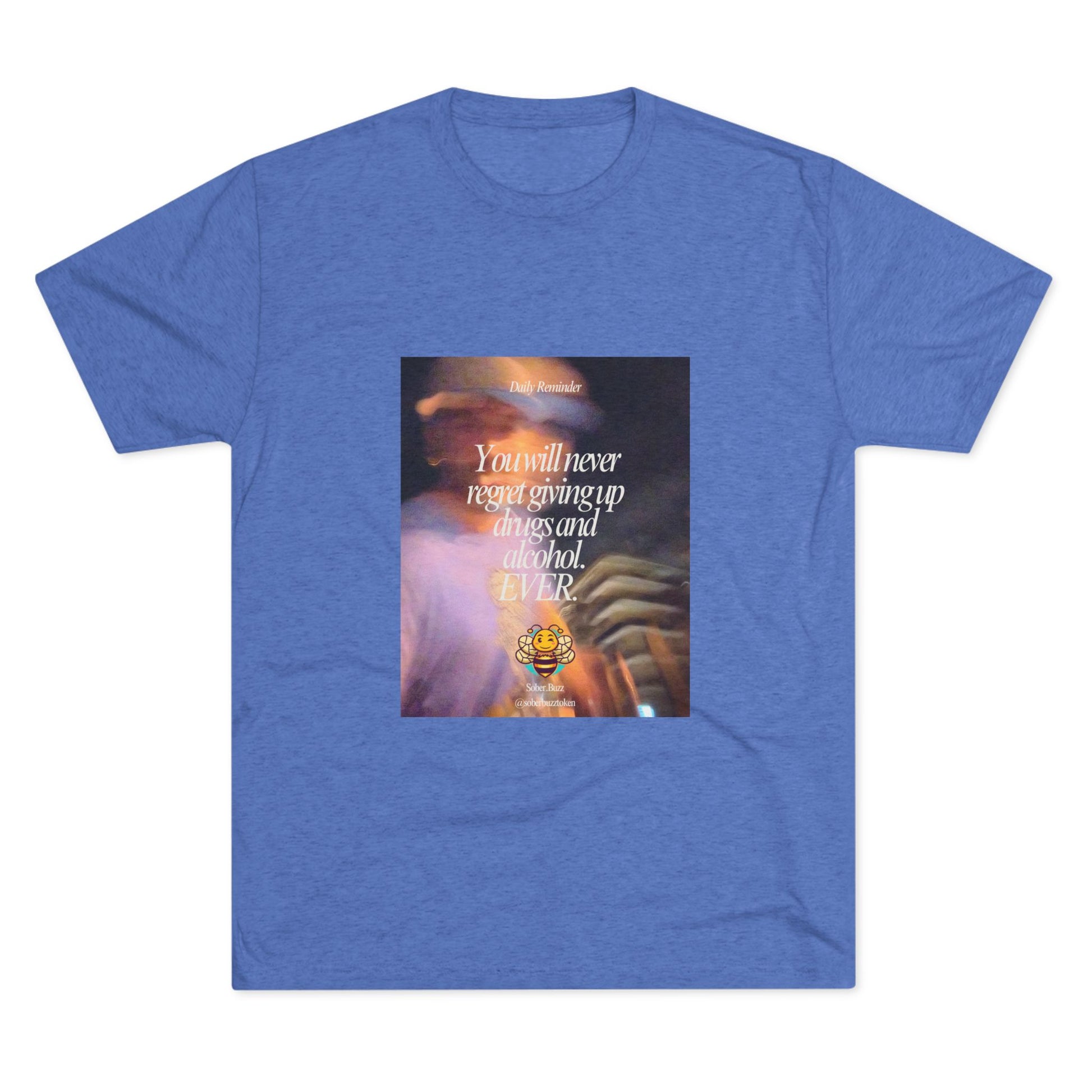 Sober.Buzz Exclusive Inspirational Collection Crew Tee - Inspirational Unisex Shirt for Recovery, Self-Care, Gifts, Casual Wear, Motivation