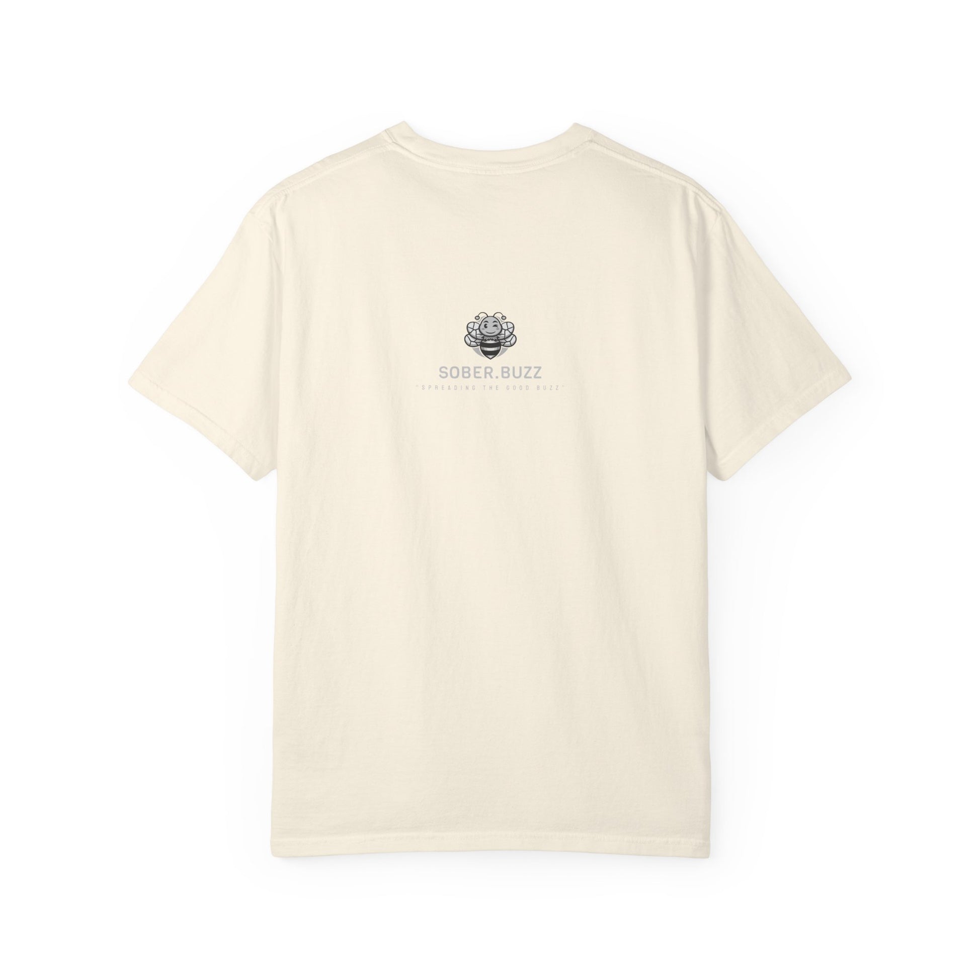 Garment-Dyed T-shirt featuring Sober Buzz Design, Casual Wear, Gift for Friends, Unisex Style, Summer Fashion, Relaxed Fit