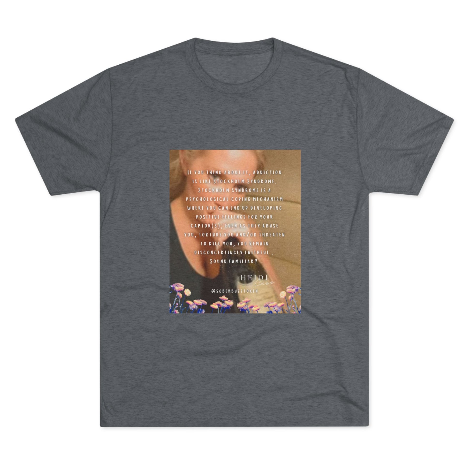 Sober.Buzz Exclusive Inspirational Collection Inspiring Message Tri-Blend Tee, Motivational T-Shirt, Gift for Friends, Self-Care Apparel, Casual Wear, Everyday Inspiration