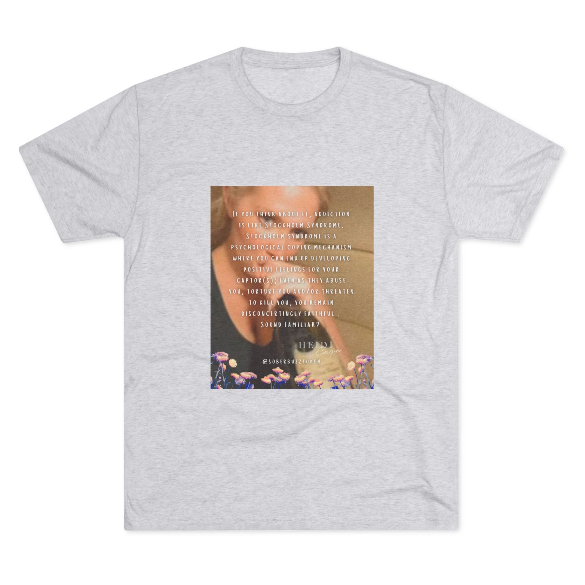 Sober.Buzz Exclusive Inspirational Collection Inspiring Message Tri-Blend Tee, Motivational T-Shirt, Gift for Friends, Self-Care Apparel, Casual Wear, Everyday Inspiration
