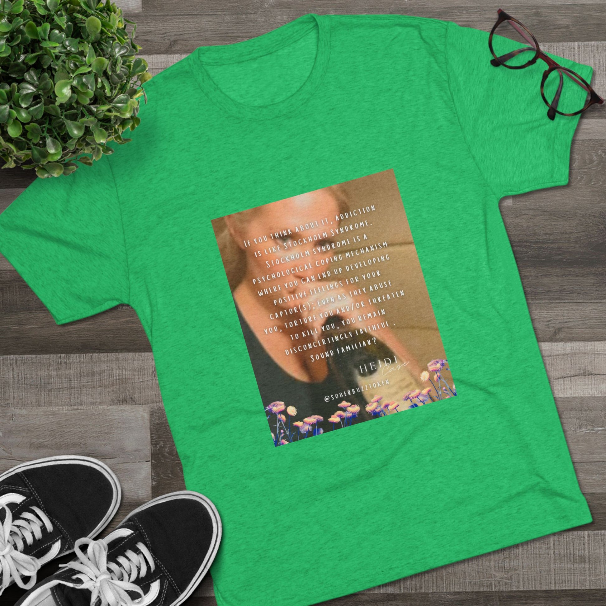 Sober.Buzz Exclusive Inspirational Collection Inspiring Message Tri-Blend Tee, Motivational T-Shirt, Gift for Friends, Self-Care Apparel, Casual Wear, Everyday Inspiration
